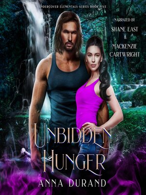 cover image of Unbidden Hunger
